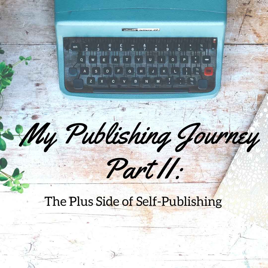 My Publishing Journey – Part 2